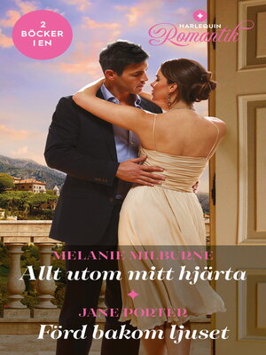 cover image of Allt utom mitt hjärta / Förd bakom ljuset